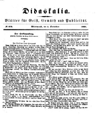 Didaskalia Mittwoch 2. Oktober 1867