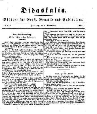 Didaskalia Freitag 4. Oktober 1867