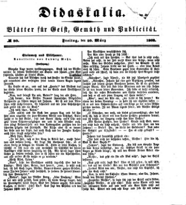 Didaskalia Freitag 20. März 1868