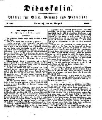 Didaskalia Sonntag 16. August 1868