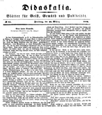 Didaskalia Freitag 26. März 1869