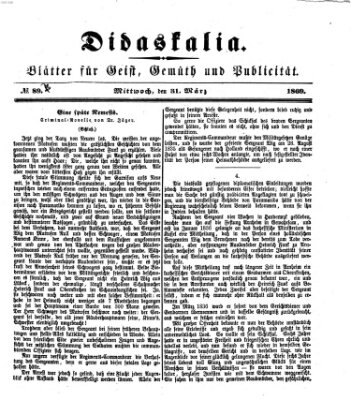 Didaskalia Mittwoch 31. März 1869