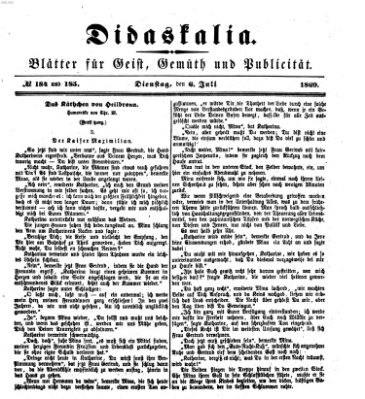 Didaskalia Dienstag 6. Juli 1869