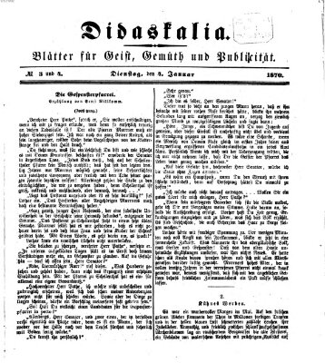 Didaskalia Dienstag 4. Januar 1870