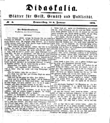 Didaskalia Donnerstag 6. Januar 1870