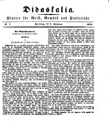 Didaskalia Freitag 7. Januar 1870