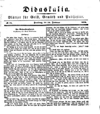 Didaskalia Freitag 14. Januar 1870