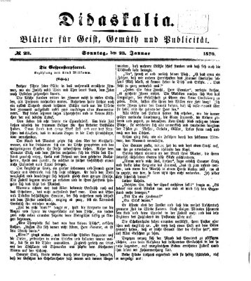 Didaskalia Sonntag 23. Januar 1870