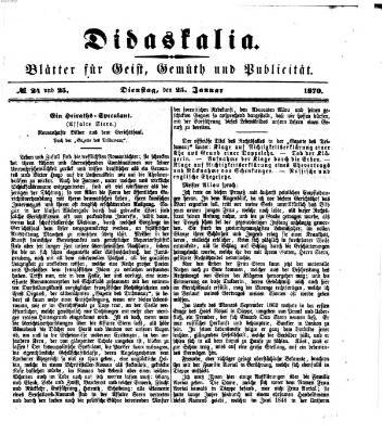 Didaskalia Dienstag 25. Januar 1870