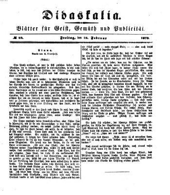 Didaskalia Freitag 18. Februar 1870