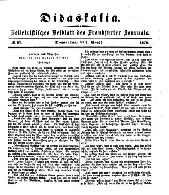 Didaskalia Donnerstag 7. April 1870