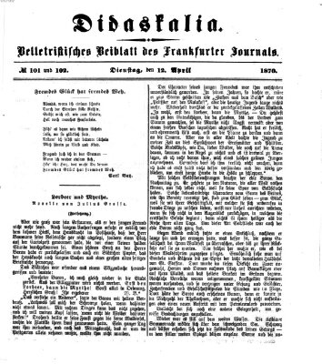 Didaskalia Dienstag 12. April 1870