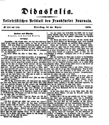 Didaskalia Dienstag 26. April 1870