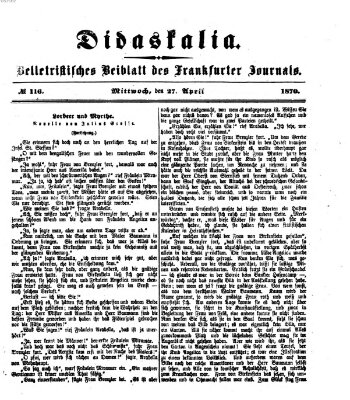 Didaskalia Mittwoch 27. April 1870