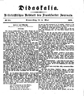 Didaskalia Donnerstag 12. Mai 1870