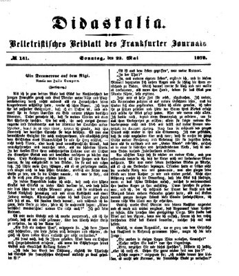 Didaskalia Sonntag 22. Mai 1870