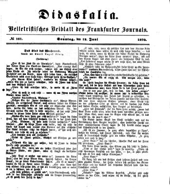 Didaskalia Sonntag 12. Juni 1870