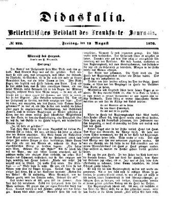 Didaskalia Freitag 12. August 1870