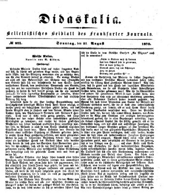 Didaskalia Sonntag 21. August 1870