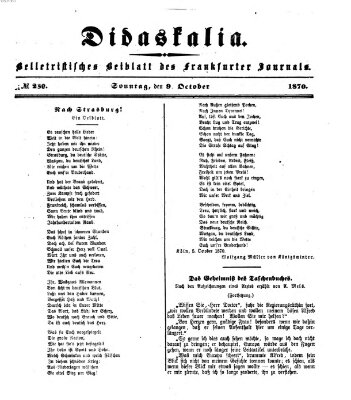 Didaskalia Sonntag 9. Oktober 1870