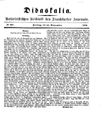 Didaskalia Freitag 25. November 1870