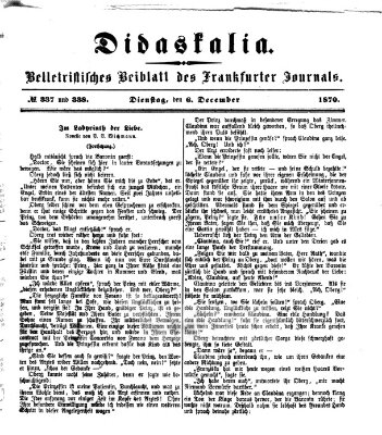 Didaskalia Dienstag 6. Dezember 1870