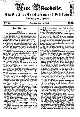 Neue Didaskalia (Pfälzer) Sonntag 15. Mai 1864