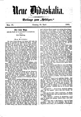 Neue Didaskalia (Pfälzer) Sonntag 18. April 1869