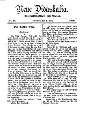 Neue Didaskalia (Pfälzer) Mittwoch 9. März 1870