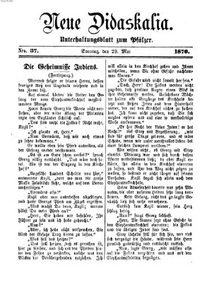 Neue Didaskalia (Pfälzer) Sonntag 29. Mai 1870