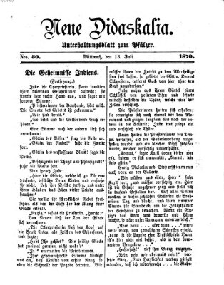 Neue Didaskalia (Pfälzer) Mittwoch 13. Juli 1870