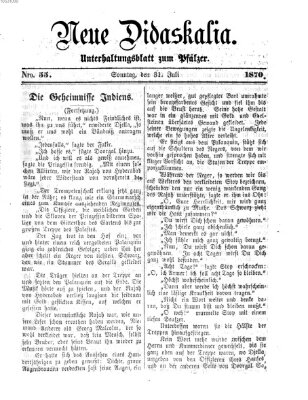 Neue Didaskalia (Pfälzer) Sonntag 31. Juli 1870