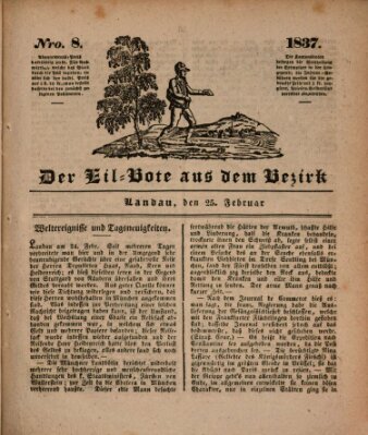 Der Eil-Bote aus dem Bezirk (Der Eilbote) Samstag 25. Februar 1837