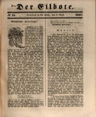 Der Eilbote Samstag 3. April 1847