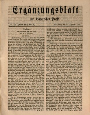 Die Bayerische Presse. Ergänzungsblatt zur Bayerischen Presse (Die Bayerische Presse) Samstag 15. Dezember 1849