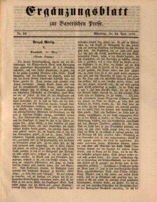 Die Bayerische Presse. Ergänzungsblatt zur Bayerischen Presse (Die Bayerische Presse) Samstag 13. April 1850