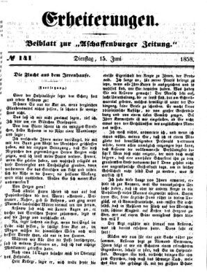 Erheiterungen (Aschaffenburger Zeitung) Dienstag 15. Juni 1858