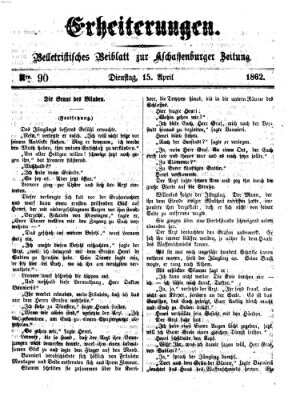 Erheiterungen (Aschaffenburger Zeitung) Dienstag 15. April 1862