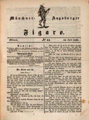 München-Augsburger Figaro (Münchner Kurier für Stadt und Land) Mittwoch 18. April 1838