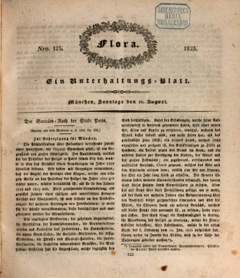 Flora (Baierische National-Zeitung) Sonntag 10. August 1823