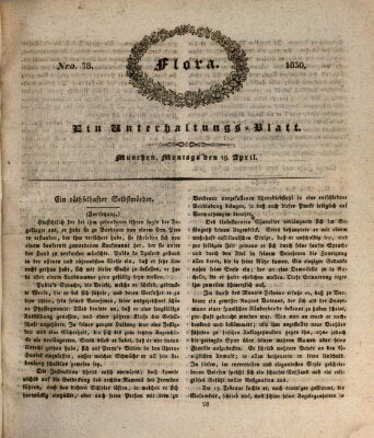 Flora (Baierische National-Zeitung) Montag 19. April 1830