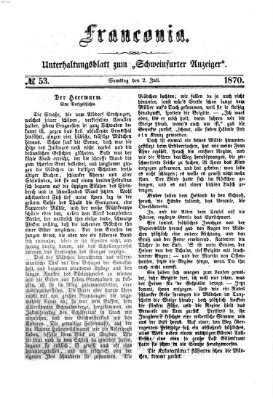 Franconia (Schweinfurter Anzeiger) Samstag 2. Juli 1870