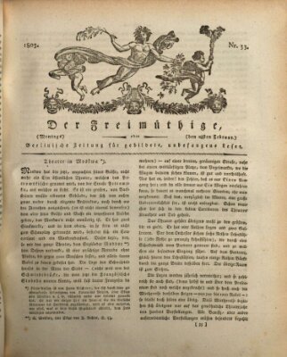 Der Freimüthige oder Berlinische Zeitung für gebildete, unbefangene Leser (Der Freimüthige oder Unterhaltungsblatt für gebildete, unbefangene Leser) Montag 28. Februar 1803