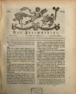 Der Freimüthige oder Berlinische Zeitung für gebildete, unbefangene Leser (Der Freimüthige oder Unterhaltungsblatt für gebildete, unbefangene Leser) Dienstag 1. März 1803