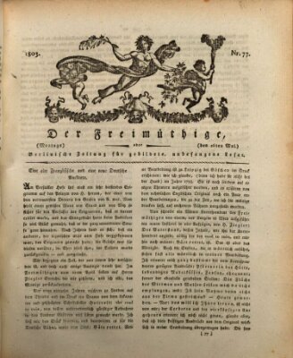 Der Freimüthige oder Berlinische Zeitung für gebildete, unbefangene Leser (Der Freimüthige oder Unterhaltungsblatt für gebildete, unbefangene Leser) Montag 16. Mai 1803