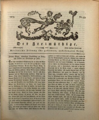 Der Freimüthige oder Berlinische Zeitung für gebildete, unbefangene Leser (Der Freimüthige oder Unterhaltungsblatt für gebildete, unbefangene Leser) Montag 20. Juni 1803