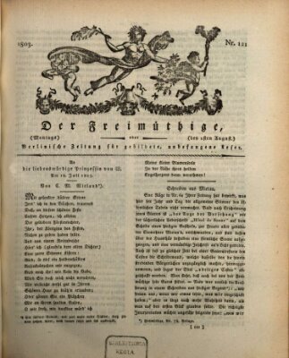 Der Freimüthige oder Berlinische Zeitung für gebildete, unbefangene Leser (Der Freimüthige oder Unterhaltungsblatt für gebildete, unbefangene Leser) Montag 1. August 1803