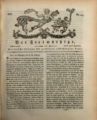 Der Freimüthige oder Berlinische Zeitung für gebildete, unbefangene Leser (Der Freimüthige oder Unterhaltungsblatt für gebildete, unbefangene Leser) Montag 15. August 1803