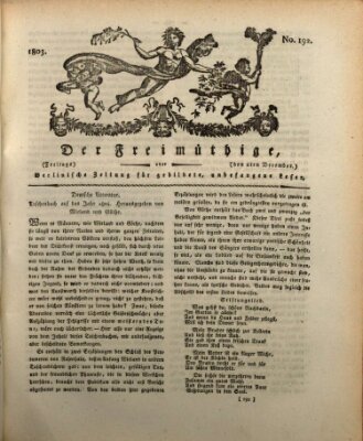 Der Freimüthige oder Berlinische Zeitung für gebildete, unbefangene Leser (Der Freimüthige oder Unterhaltungsblatt für gebildete, unbefangene Leser) Freitag 2. Dezember 1803