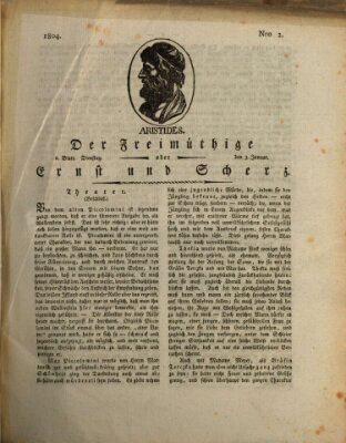 Der Freimüthige oder Ernst und Scherz (Der Freimüthige oder Unterhaltungsblatt für gebildete, unbefangene Leser) Dienstag 3. Januar 1804